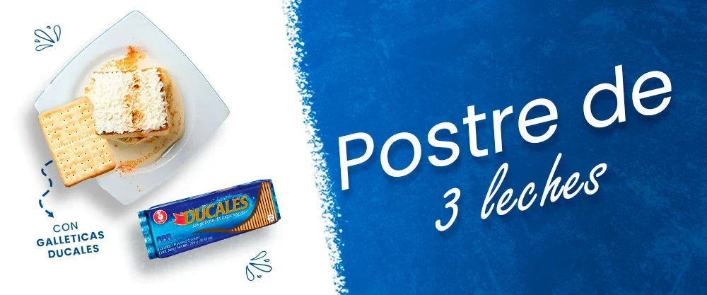 Postre de Tres Leches con Galletas Ducales y Leche Condensada Nestlé