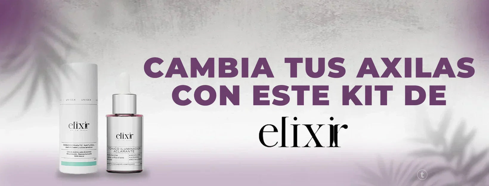 Kit Axilas Claras de Elixir By La Maga: La Solución Natural para una Piel Más Clara y Suave