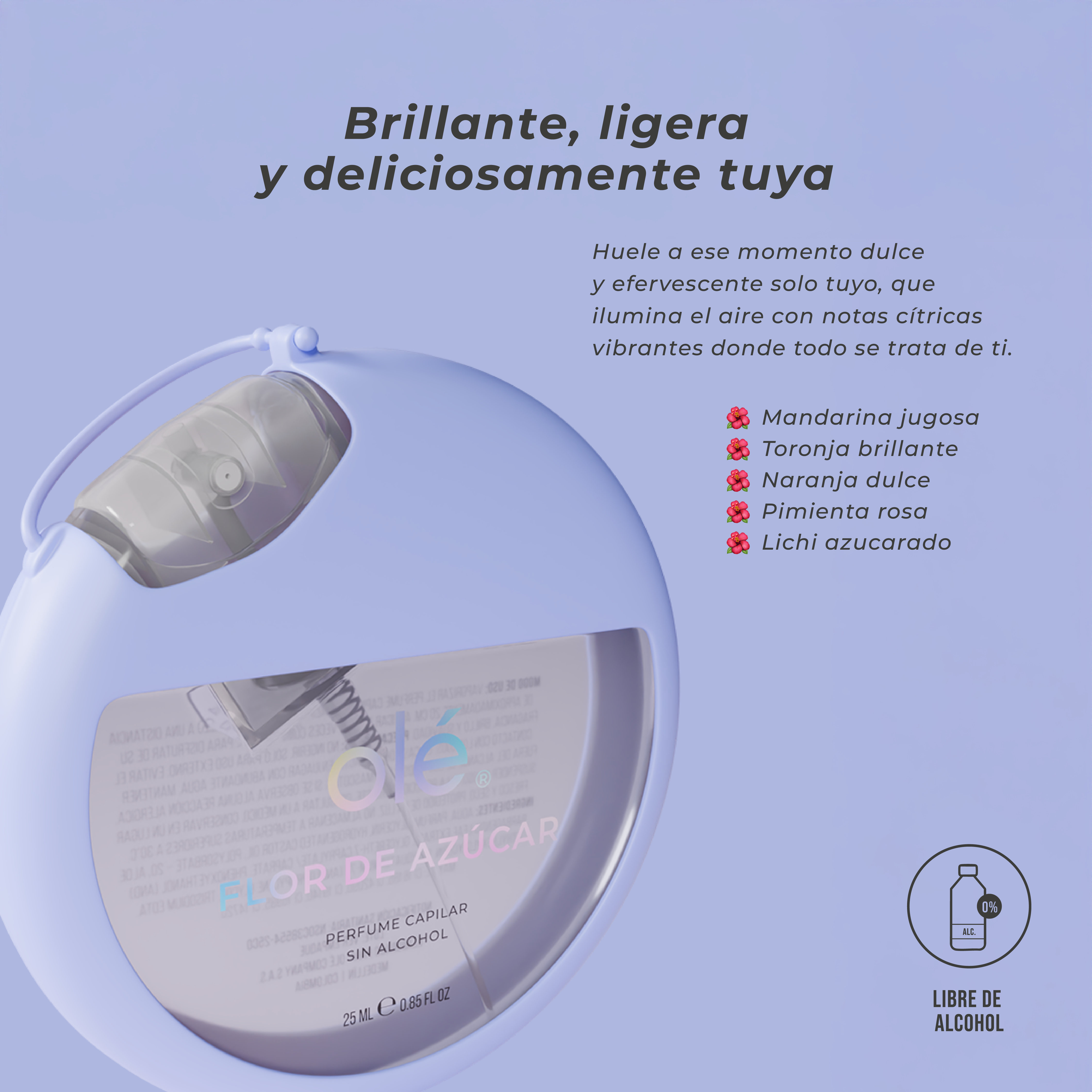 Ole Capilar Perfume capilar sin alcohol - fragancia flor de azucar 25ml