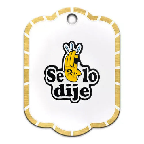 Pin metalico se lo dije  PI-04