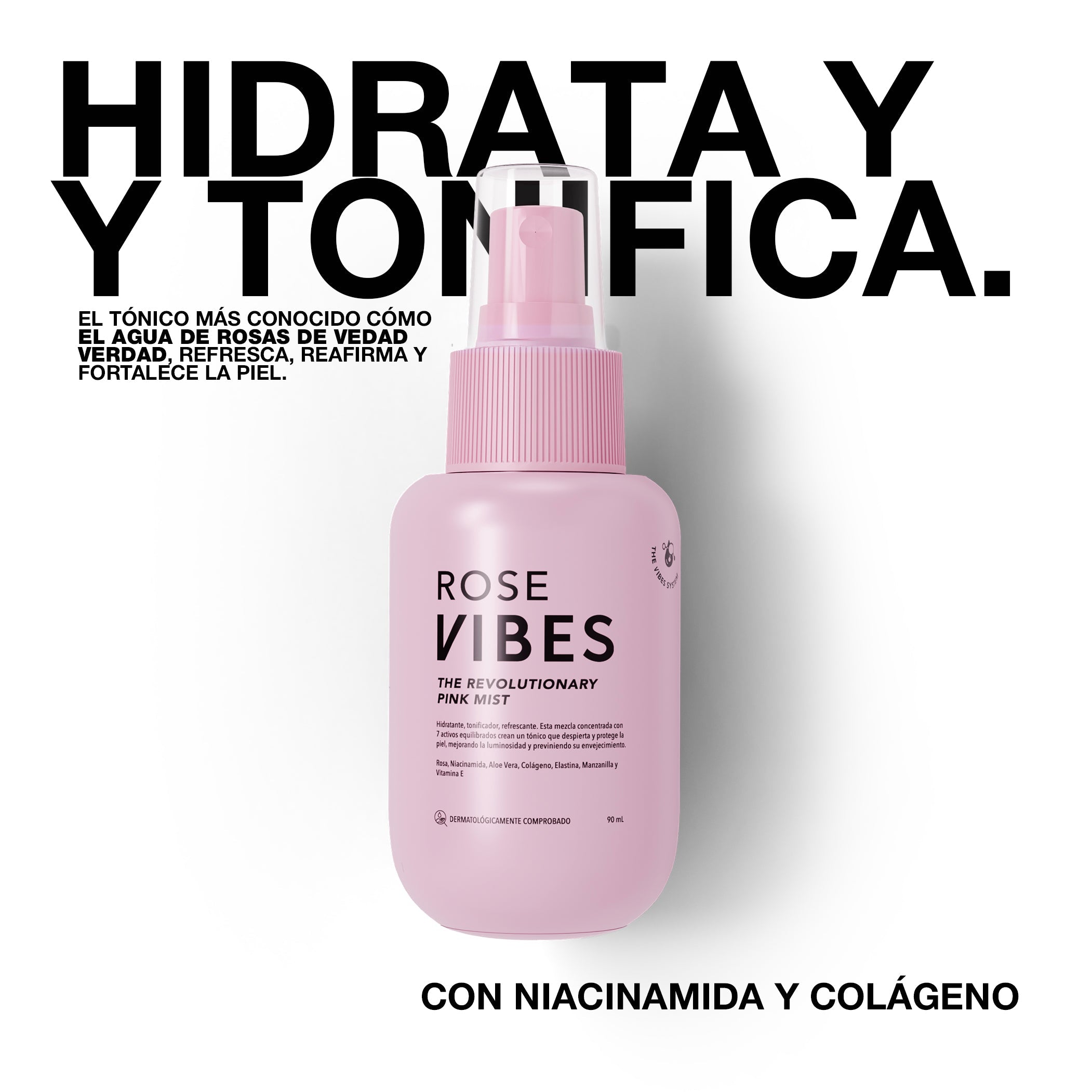 VIBES TONICO FACIAL ROSE VIBES CON NIACINAMIDA 90ML