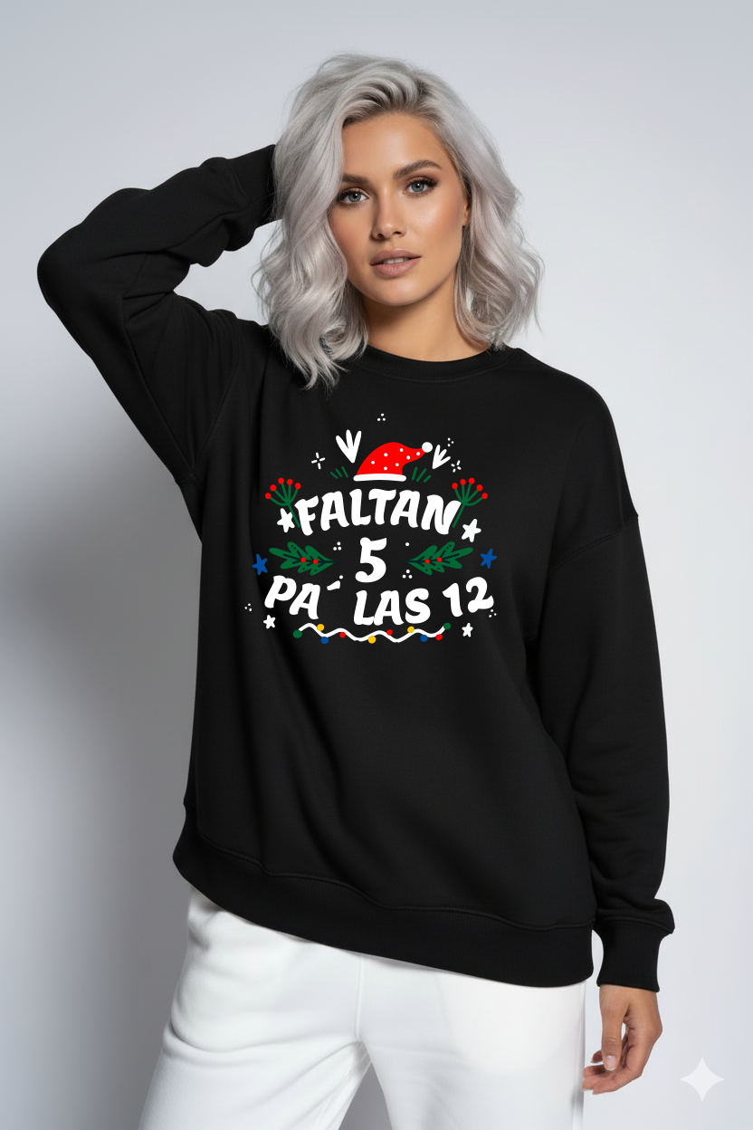 Hoodie “Faltan 5 pa’ las 12”