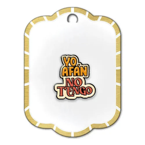 Pin metalico Yo afan no tengo PB- 03