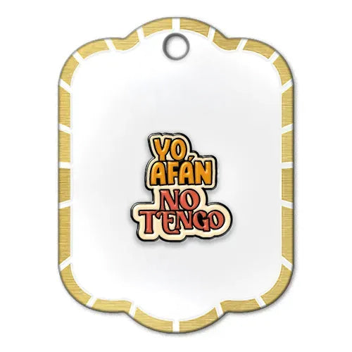 Pin metalico Yo afan no tengo PE-14
