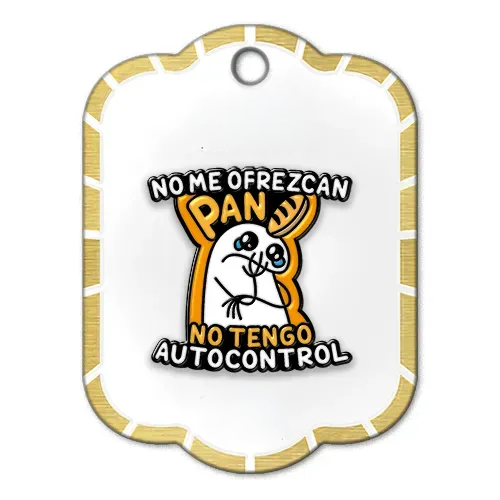 Pin metálico No me ofrezcan pan, no tengo autocontrol PJ-02